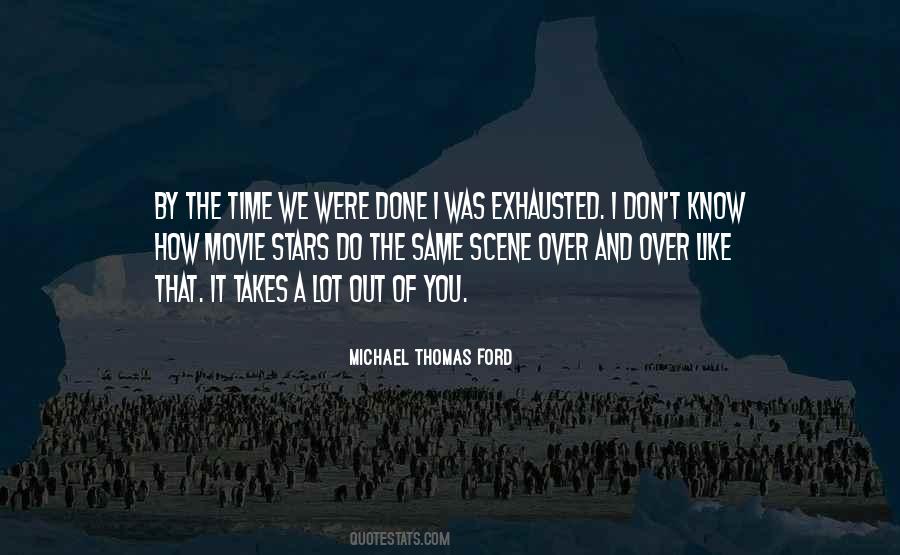 The Same Scene Quotes #776530