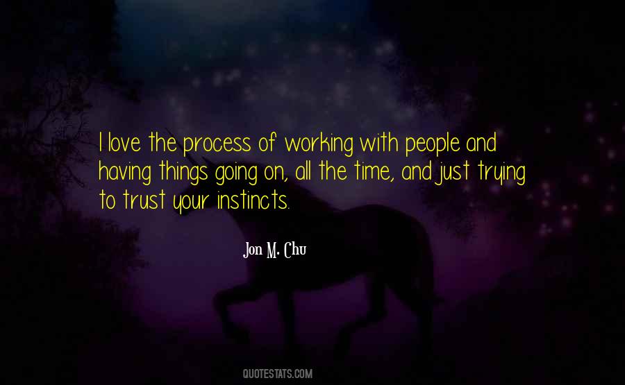 Quotes About Trust The Process #1577376