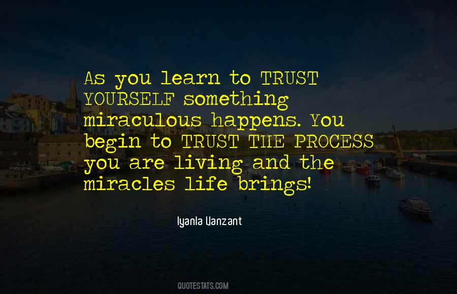 Quotes About Trust The Process #867772