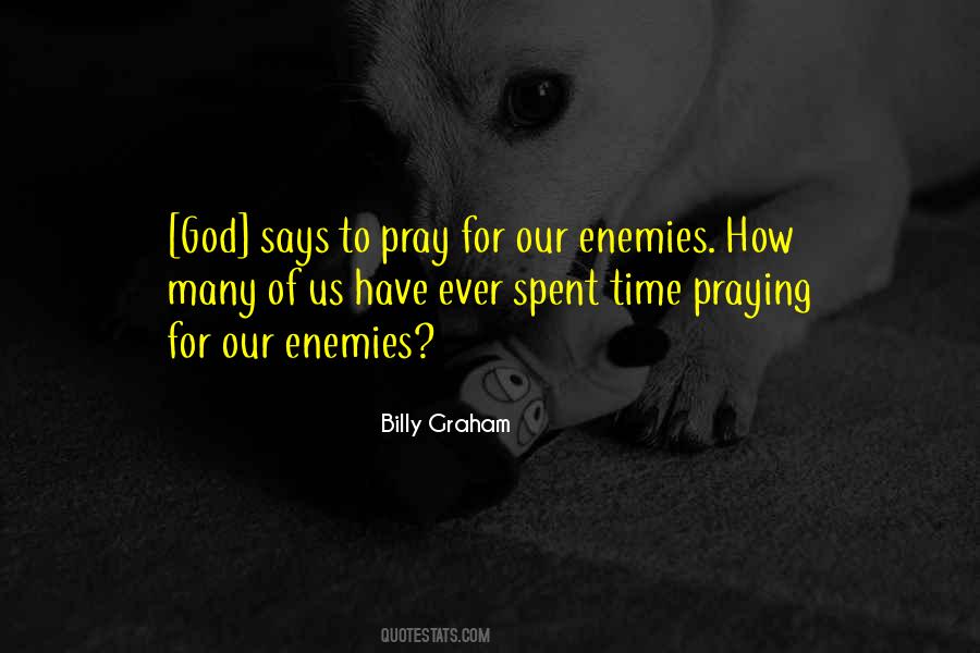 Quotes About Praying For Your Enemies #1535959