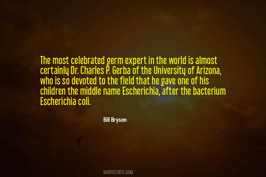 Escherichia Coli Quotes #1485189