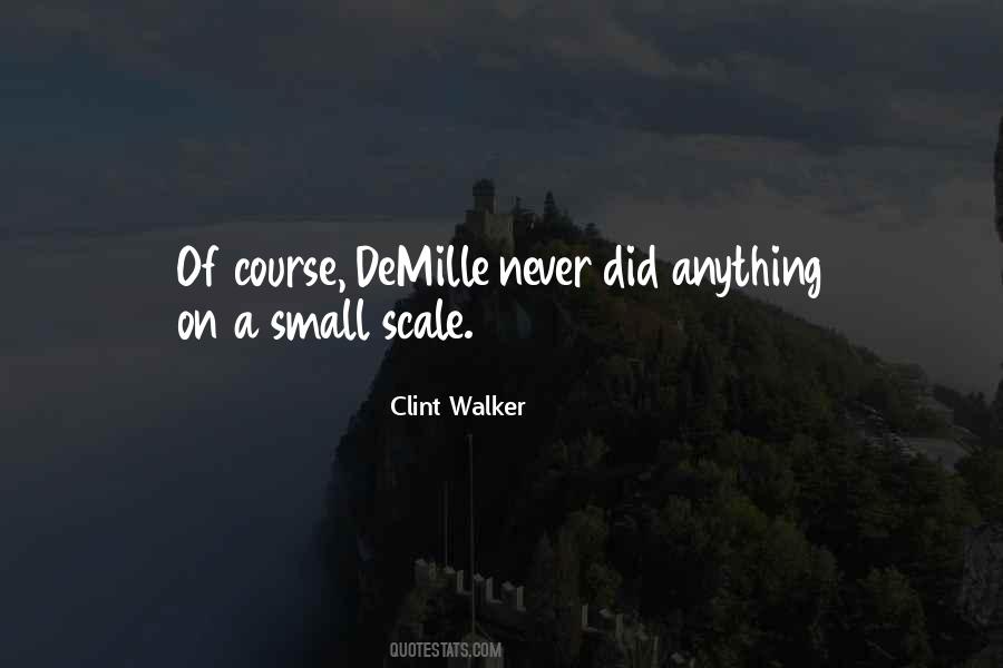 Small Scale Quotes #628619