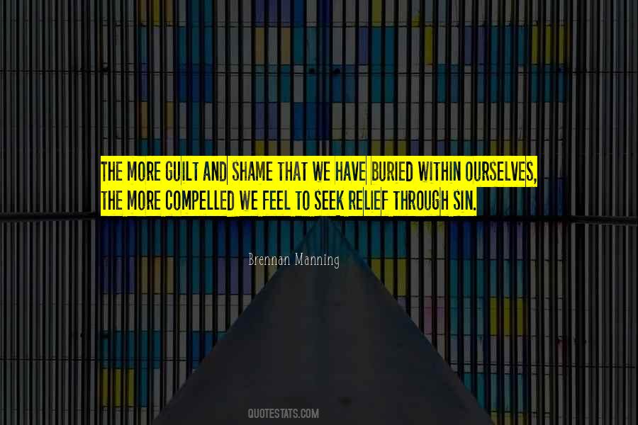 Quotes About Guilt And Shame #1641230