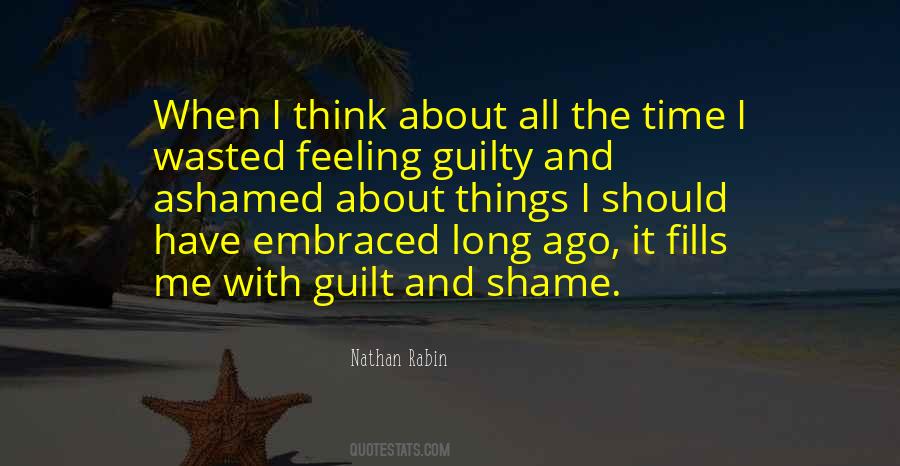 Quotes About Guilt And Shame #1823138