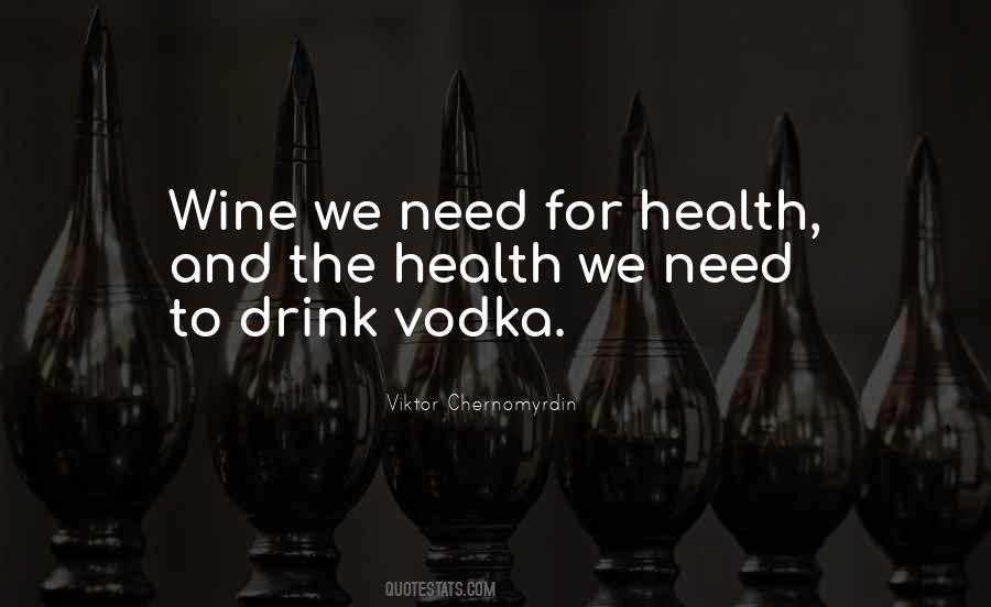 Quotes About Vodka #1268312