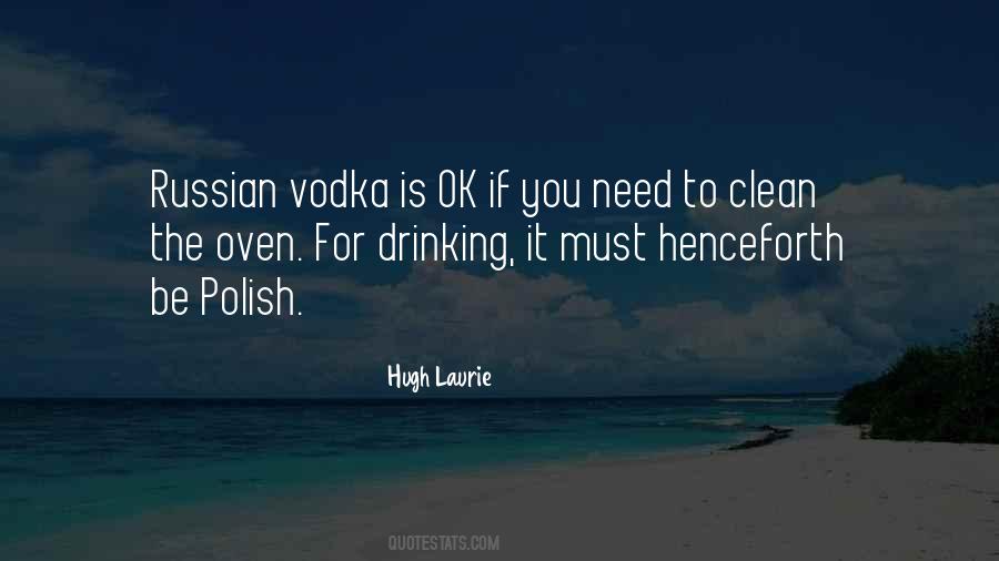 Quotes About Vodka #1630094