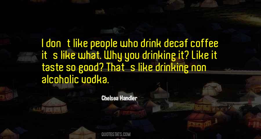 Quotes About Vodka #955625