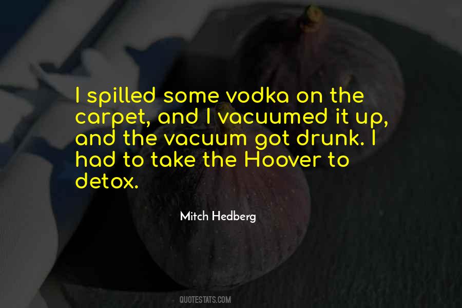 Quotes About Vodka #983569