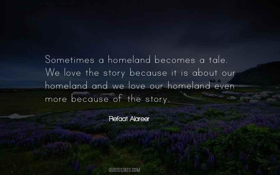 Quotes About Our Homeland #1695637