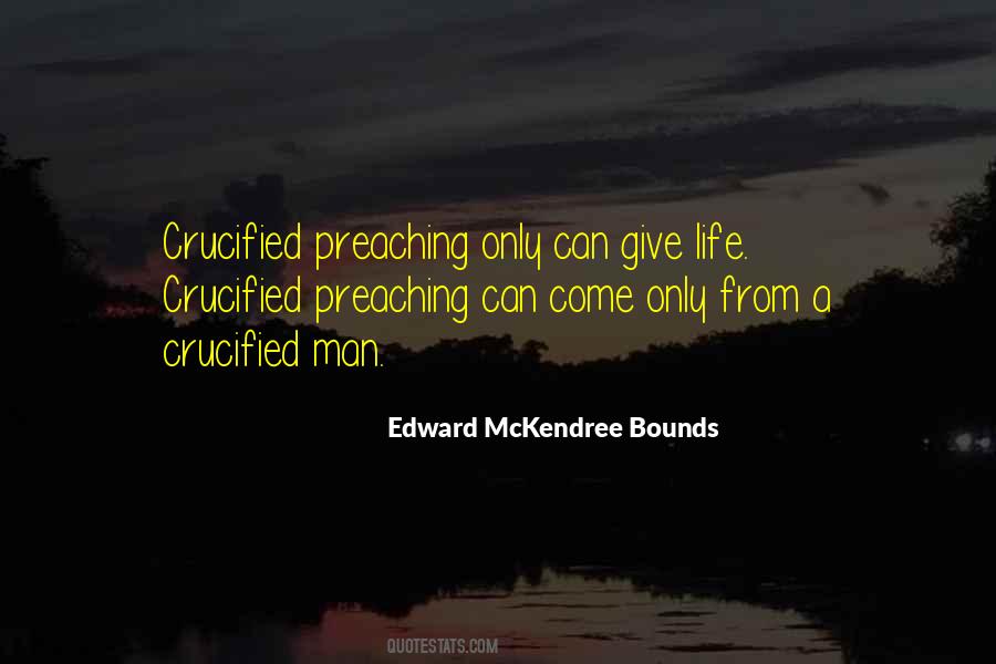 The Crucified Life Quotes #176236