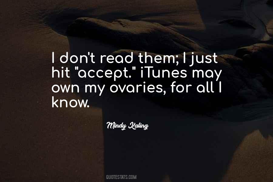 Quotes About Ovaries #1824932