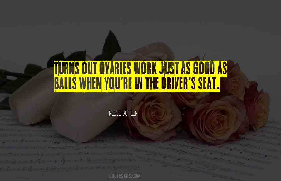 Quotes About Ovaries #854697