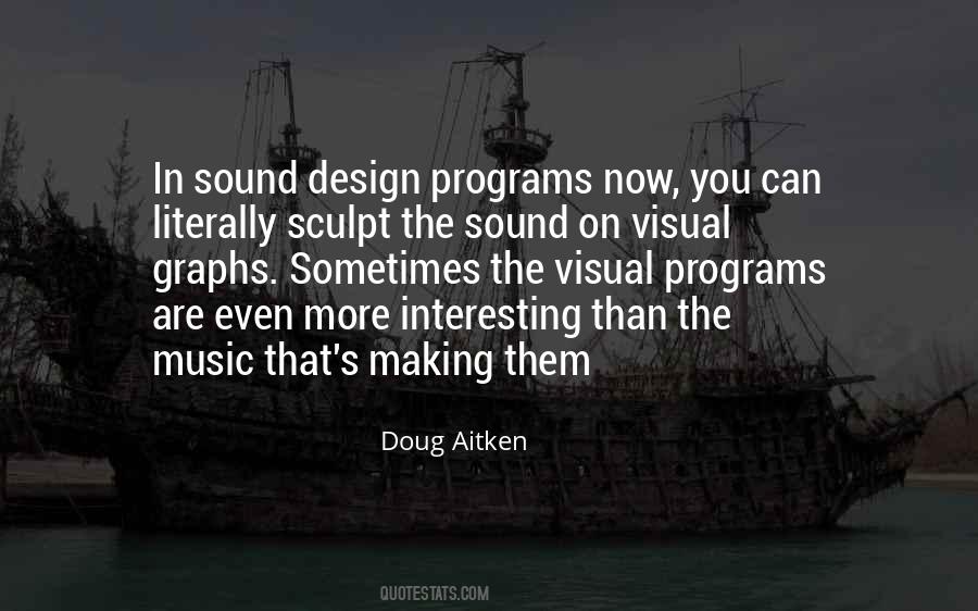 Quotes About Visual Design #569774