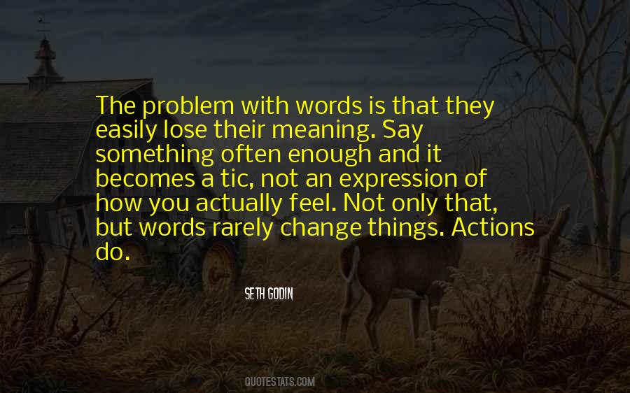 Quotes About Words And Action #575703