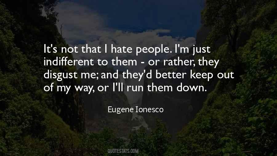 I Hate People Quotes #1865694