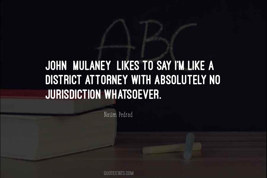 Quotes About District Attorney #1321481