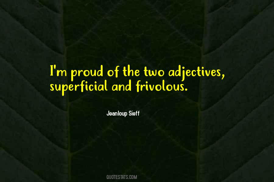 Quotes About Adjectives #666757