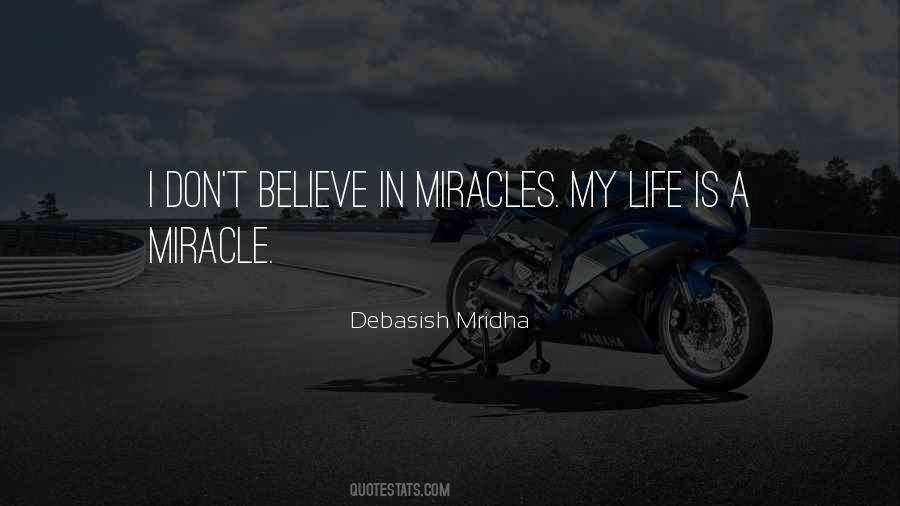 Quotes About Miracles In Life #1120370