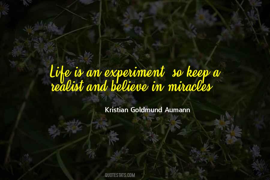 Quotes About Miracles In Life #1226893