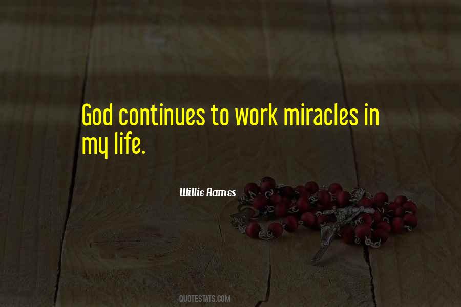 Quotes About Miracles In Life #1522647