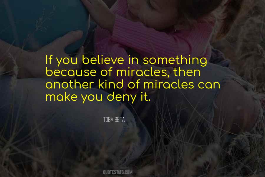 Quotes About Miracles In Life #193279