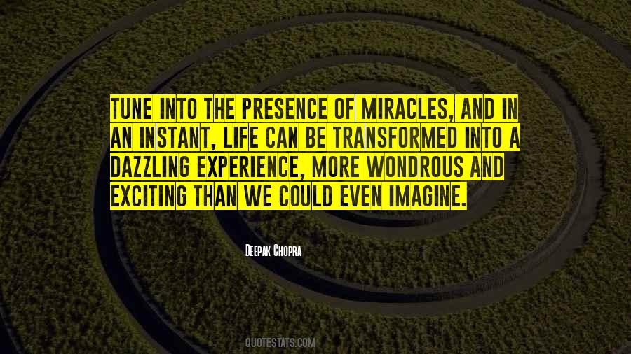 Quotes About Miracles In Life #636323