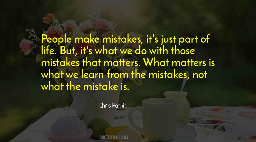 Mistakes Learn Life Quotes #232386