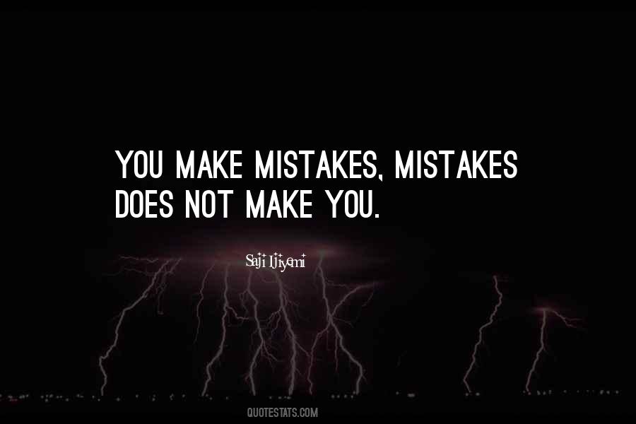 Mistakes Learn Life Quotes #696365