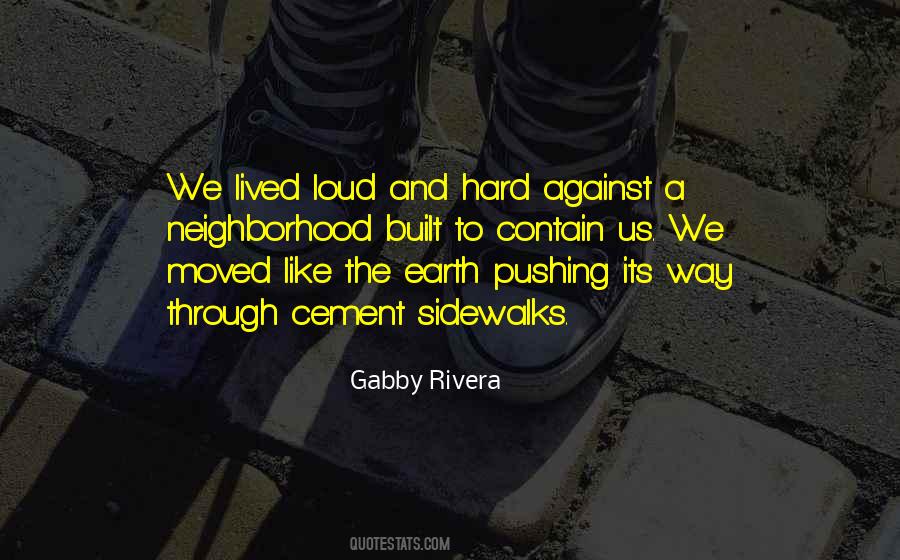 Quotes About Pushing Too Hard #1437638