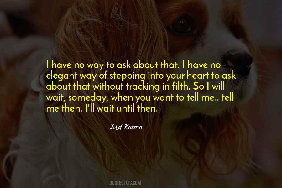 Quotes About Stepping #1347625