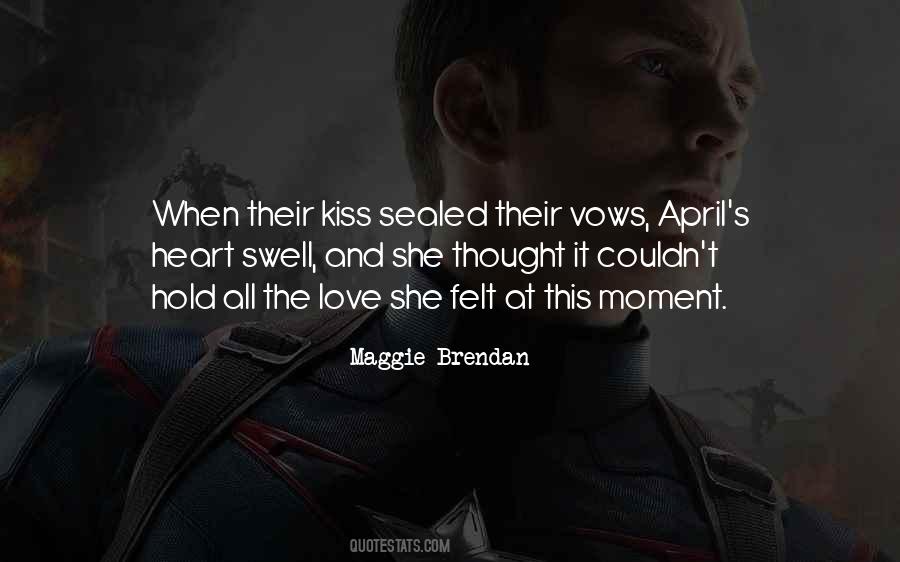 Quotes About Sealed With A Kiss #314206