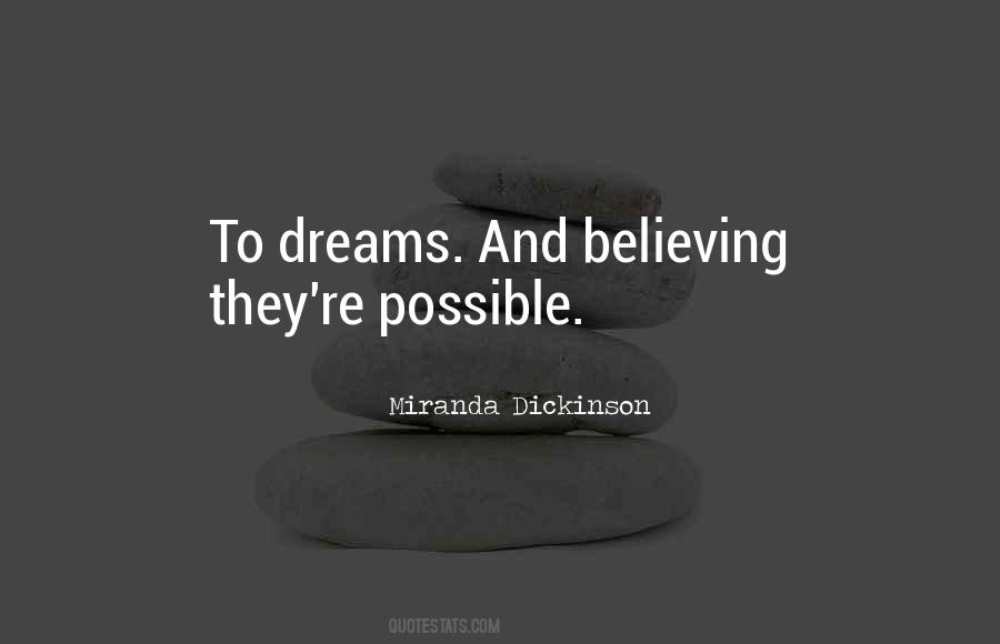 Quotes About Believing In Your Dreams #1384050 Quotes About Believing In Your Dreams #1384050