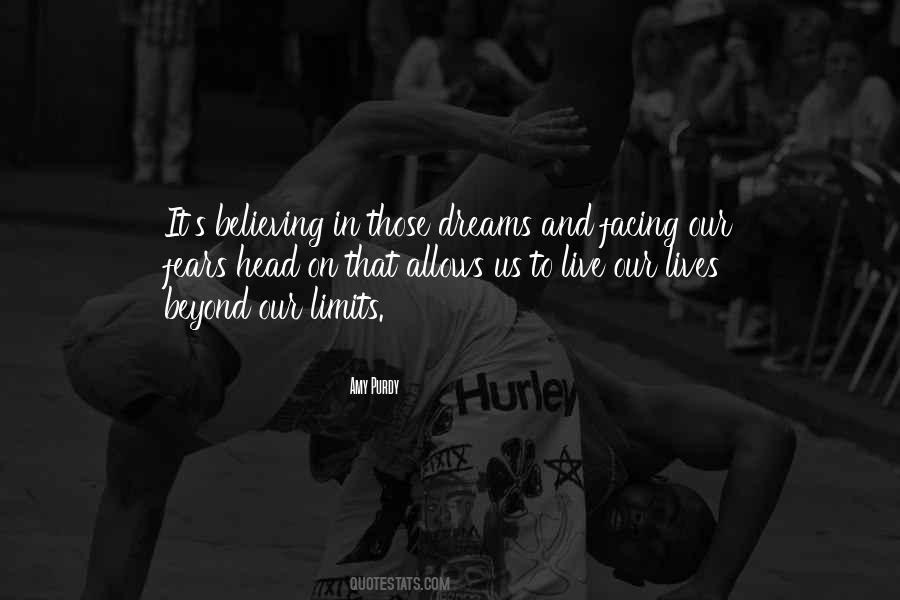 Quotes About Believing In Your Dreams #1437704