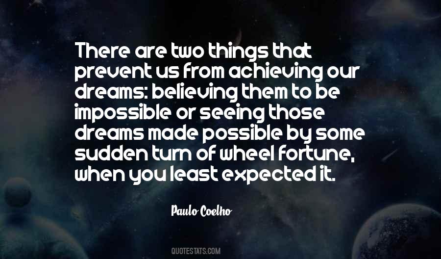 Quotes About Believing In Your Dreams #1649232