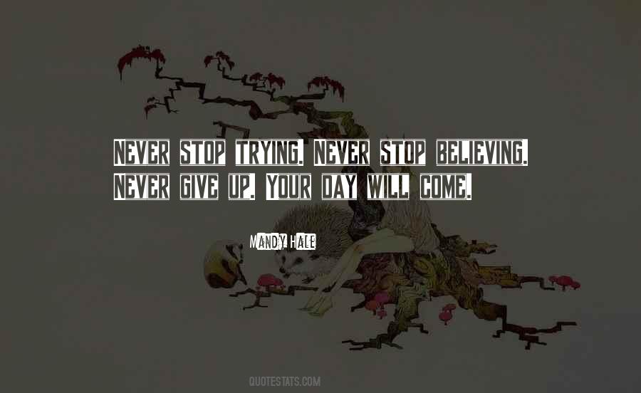 Quotes About Believing In Your Dreams #1681178 Quotes About Believing In Your Dreams #1681178
