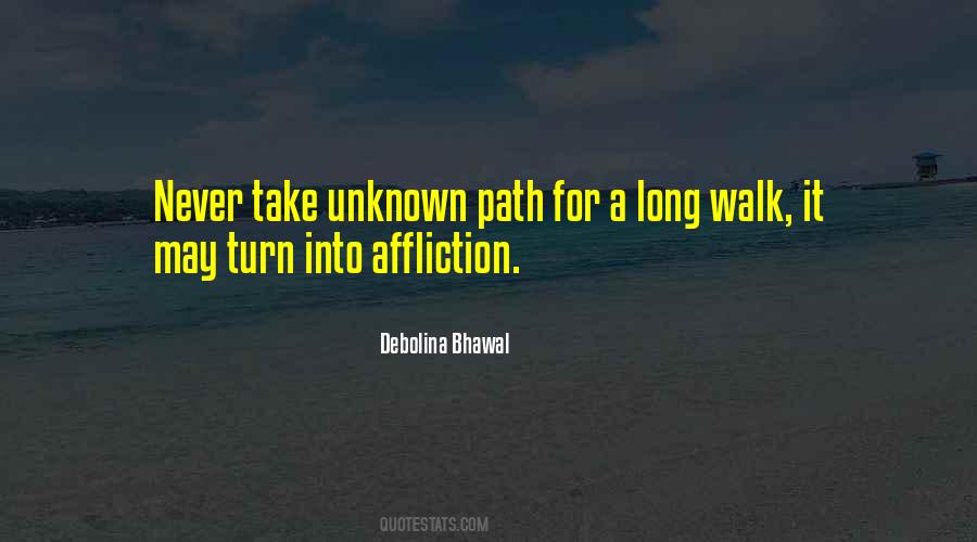 Quotes About Unknown Paths #1437039