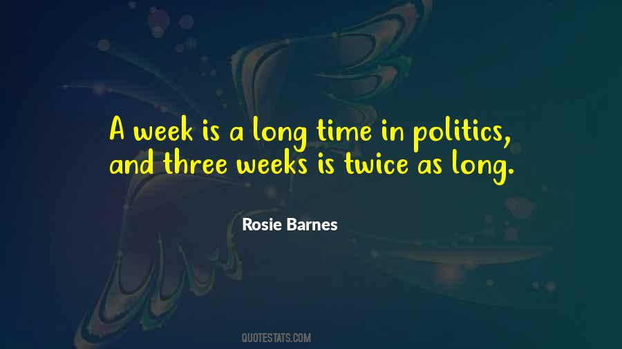 Quotes About A Long Week #323145