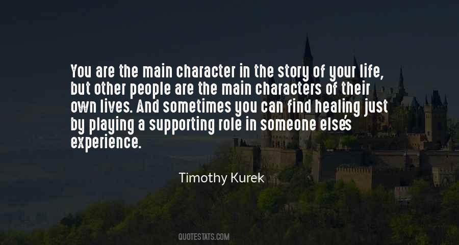 Quotes About Playing Your Role #105698