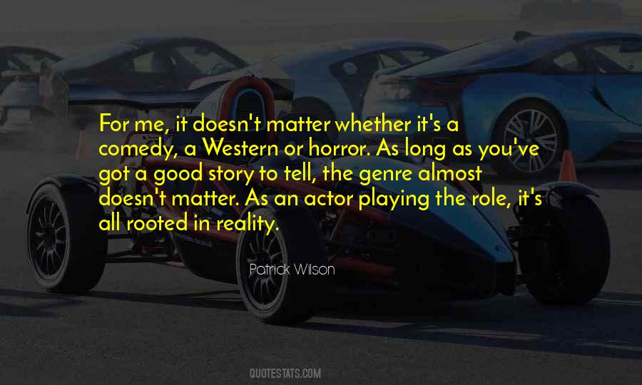 Quotes About Playing Your Role #284667