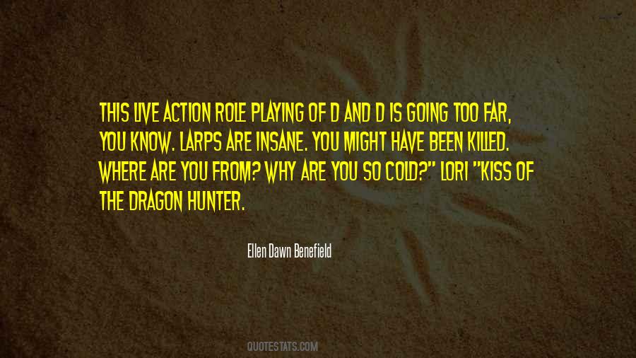 Quotes About Playing Your Role #296359