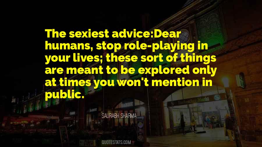 Quotes About Playing Your Role #305067