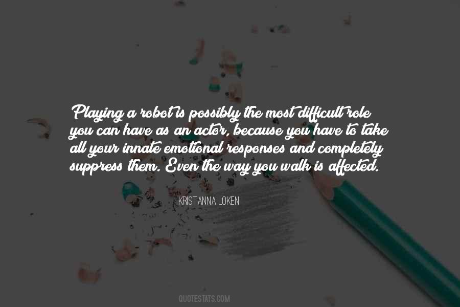 Quotes About Playing Your Role #471788