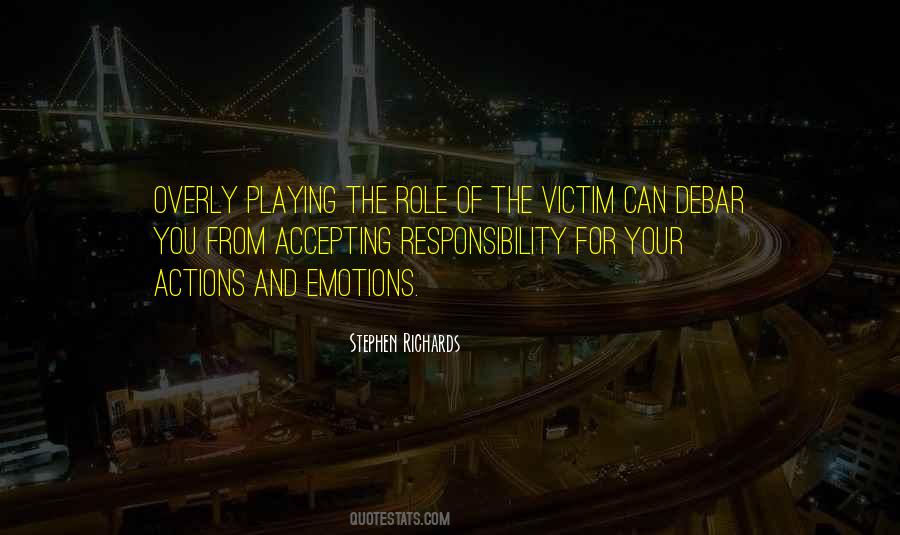 Quotes About Playing Your Role #983017