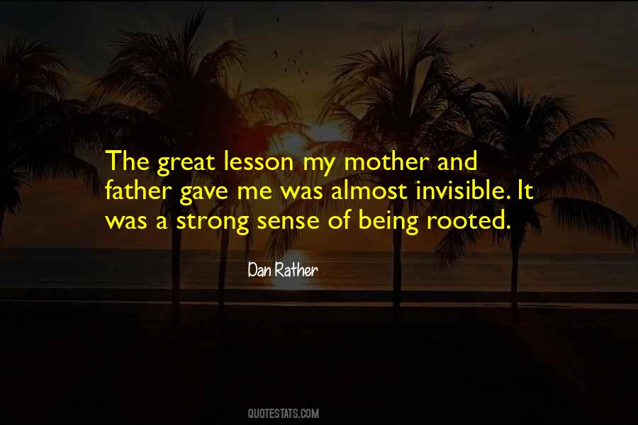 Quotes About Being A Mother And Father #1197729