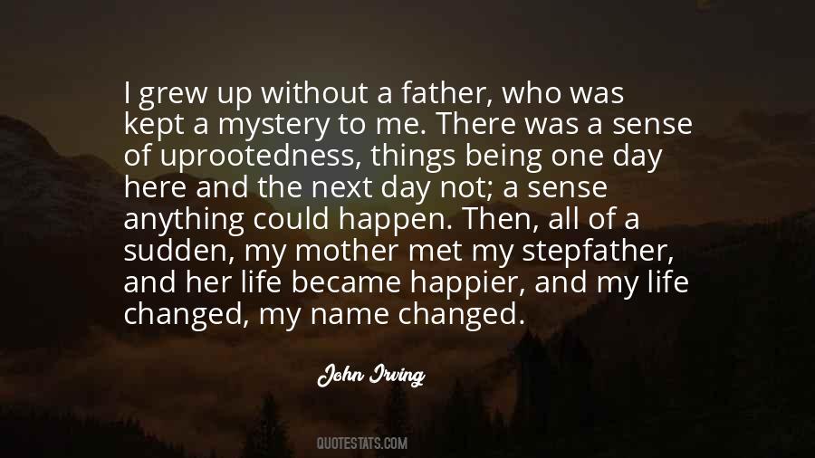 Quotes About Being A Mother And Father #1301716