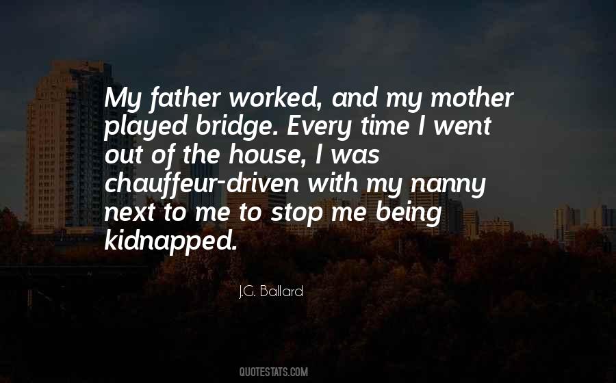 Quotes About Being A Mother And Father #1476556