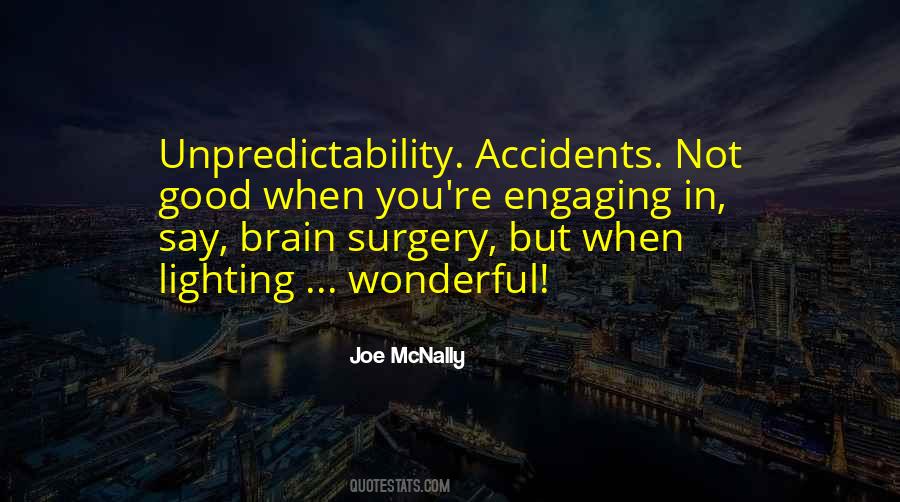 Quotes About Unpredictability #1759959