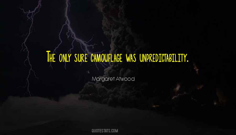 Quotes About Unpredictability #99261