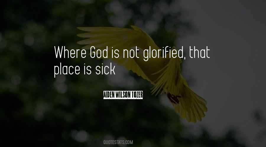 Where God Is Quotes #1796700