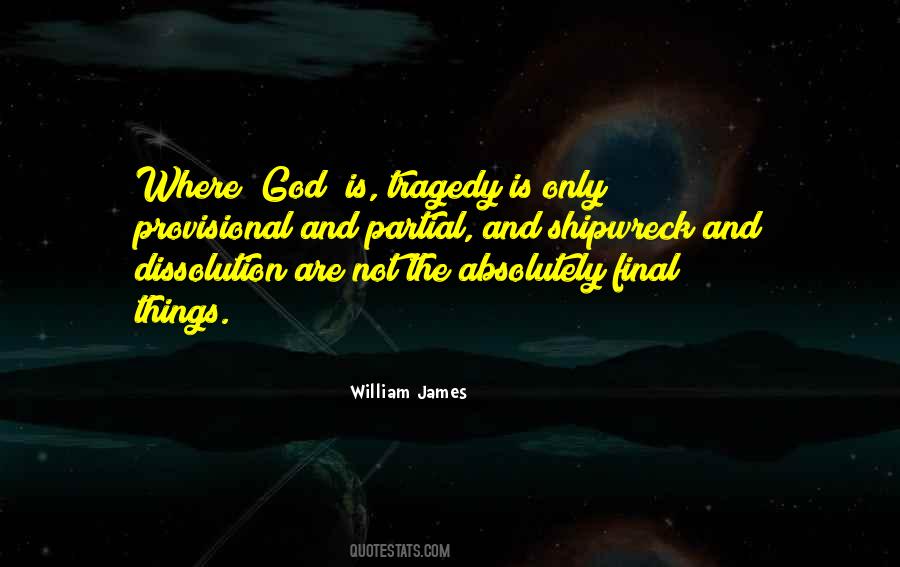 Where God Is Quotes #599869